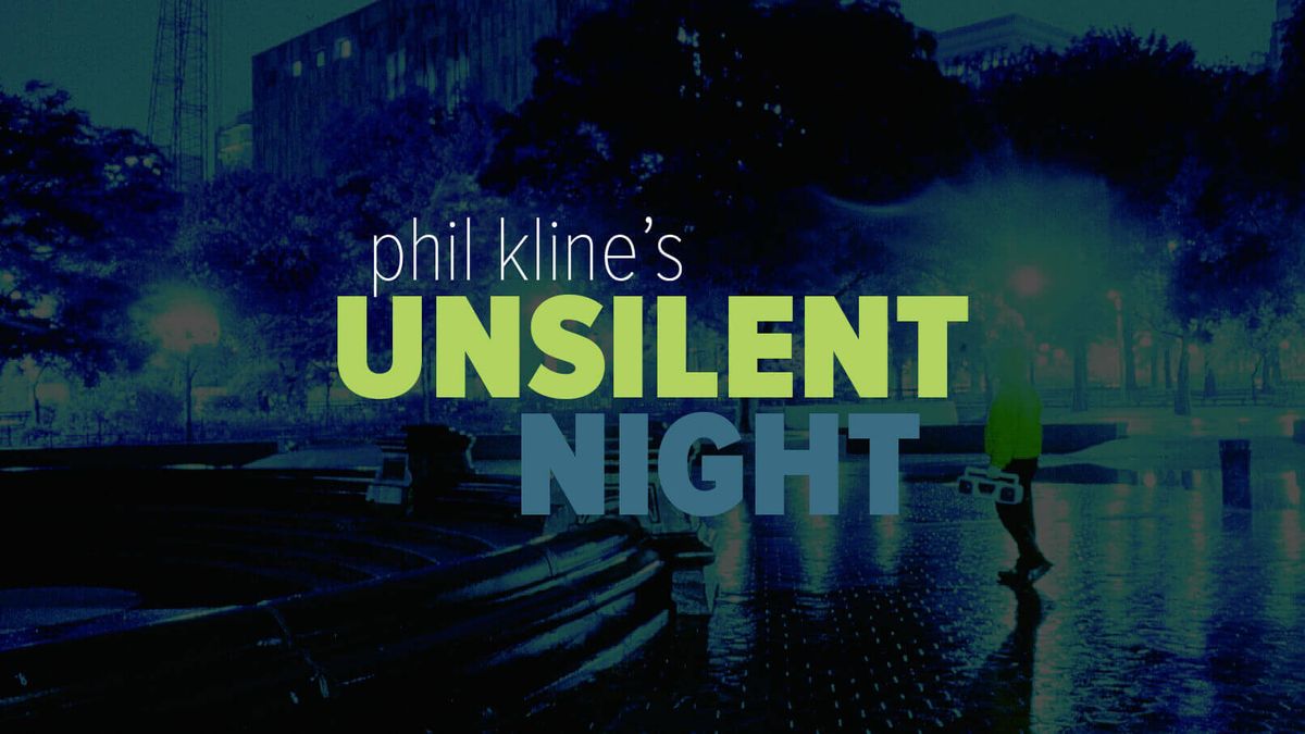 Phil Kline\u2019s Unsilent Night