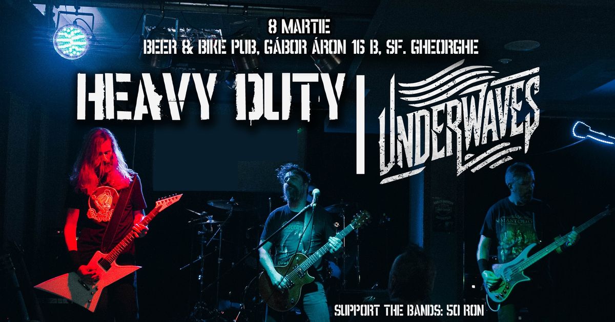 Heavy Duty & Underwaves \/\/ Sf. Gheorghe: Beer & Bike Pub 