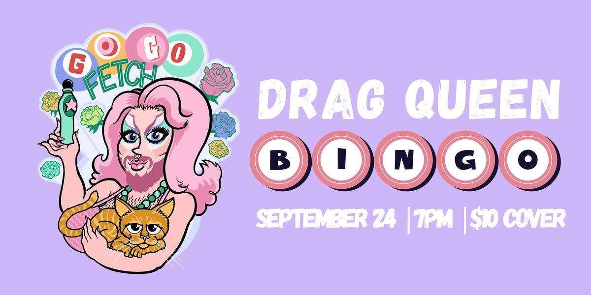 Bentstick Drag Bingo with Gogo Fetch!