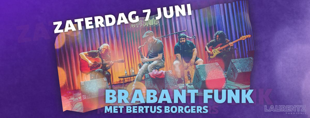 Brabant Funk met Bertus Borgers