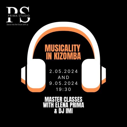 Kizomba musicality 2 master classes  with Elena PRIMA & Dj IMI 