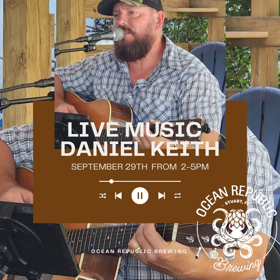 Daniel Keith live at Ocean Republic Brewing 