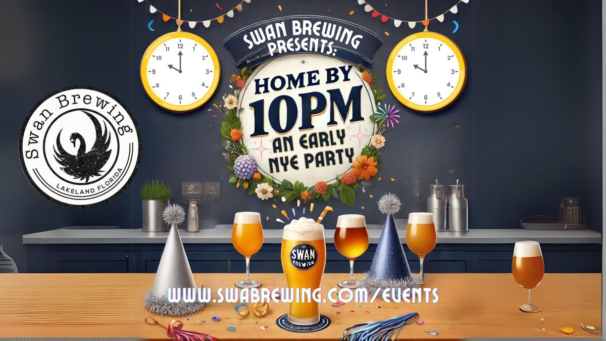 \ud83c\udf89Home By 10pm - An Early NYE at Swan Brewing!\ud83e\udd42