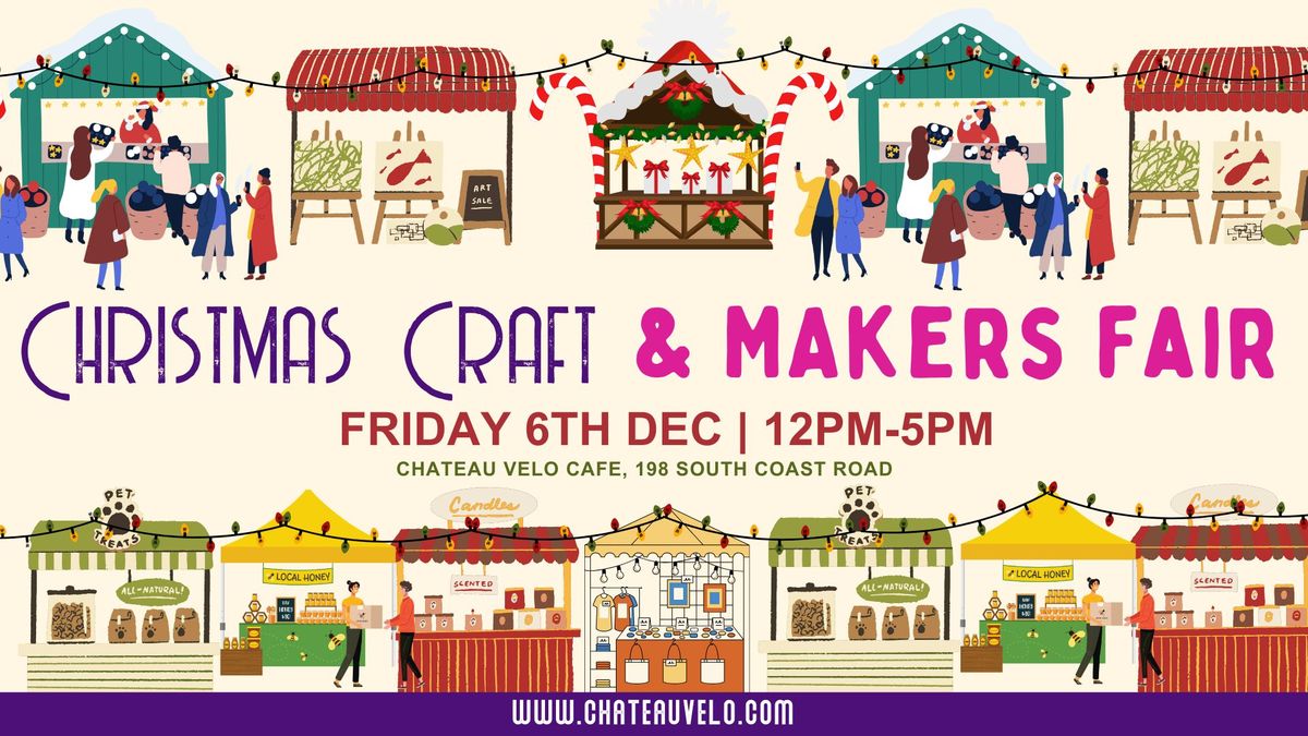 Chateau Christmas Craft and Makers Fair