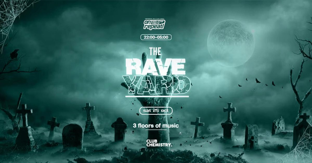THE RAVE YARD | CANTERBURY'S BIGGEST HALLOWEEN PARTY *10 \u00a33 TICKETS LEFT*