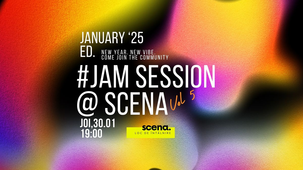 [OPEN] Jam Session vol.5 @SCENA