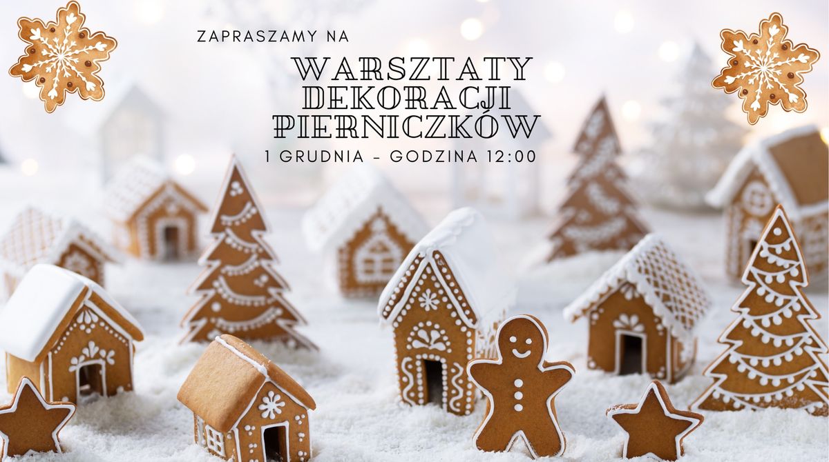 Warsztaty dekoracji pierniczk\u00f3w 