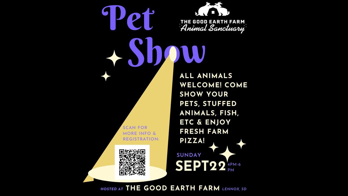 Pet Show @ The Good Earth Farm Animal Sanctuary