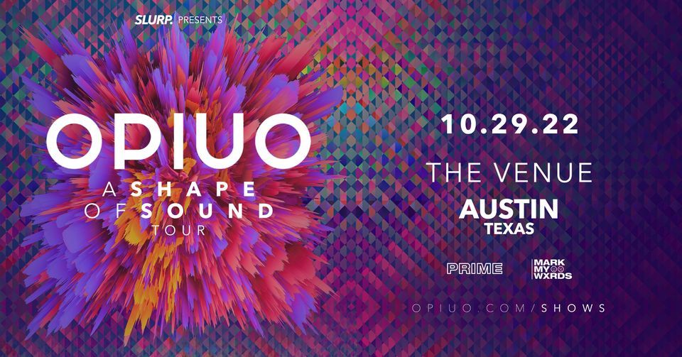 Opiuo at The Venue on 10\/29!