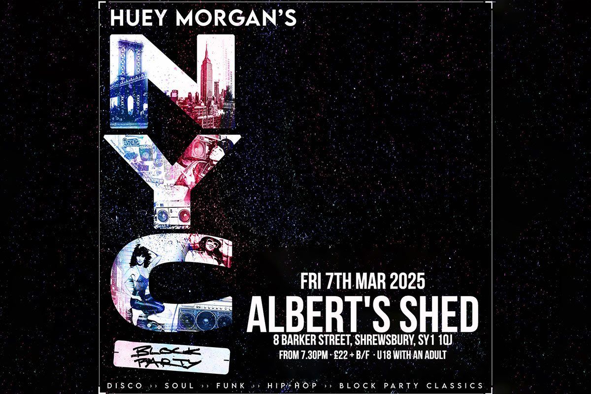 Huey Morgan's NYC Block Party | Albert's Shed Shrewsbury