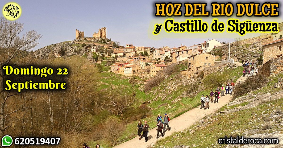 Hoz del R\u00edo Dulce y Castillo de Sig\u00fcenza ?