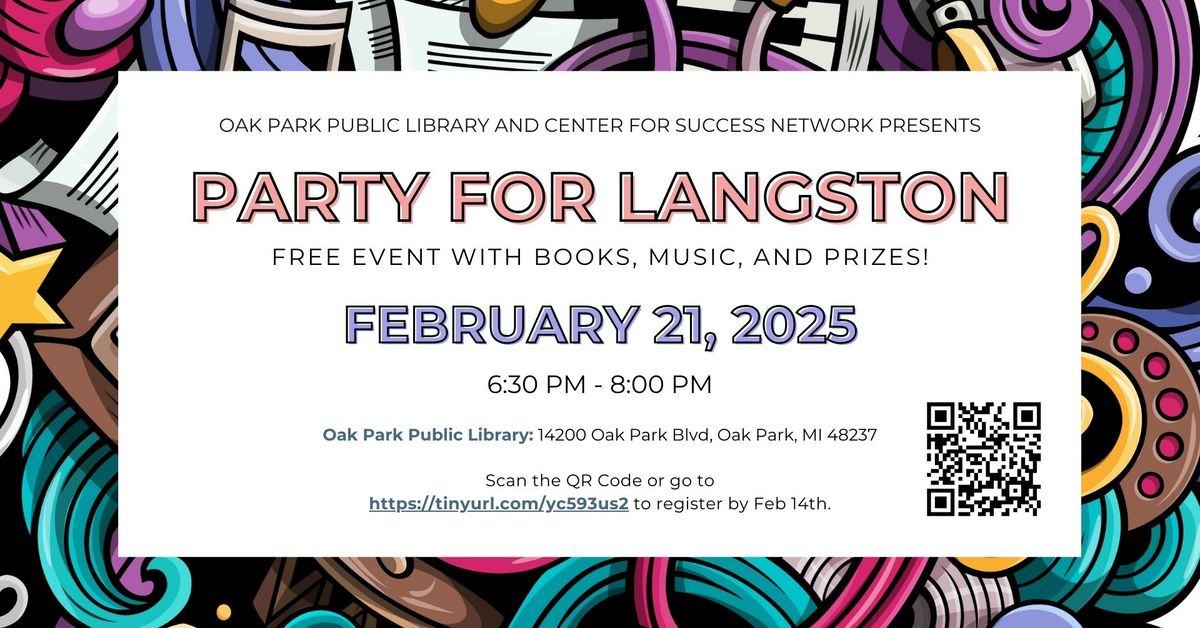 Party for Langston: All Ages Welcome!