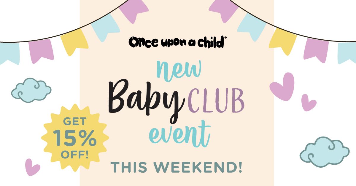 New Baby Club Event, October 5th & 6th!