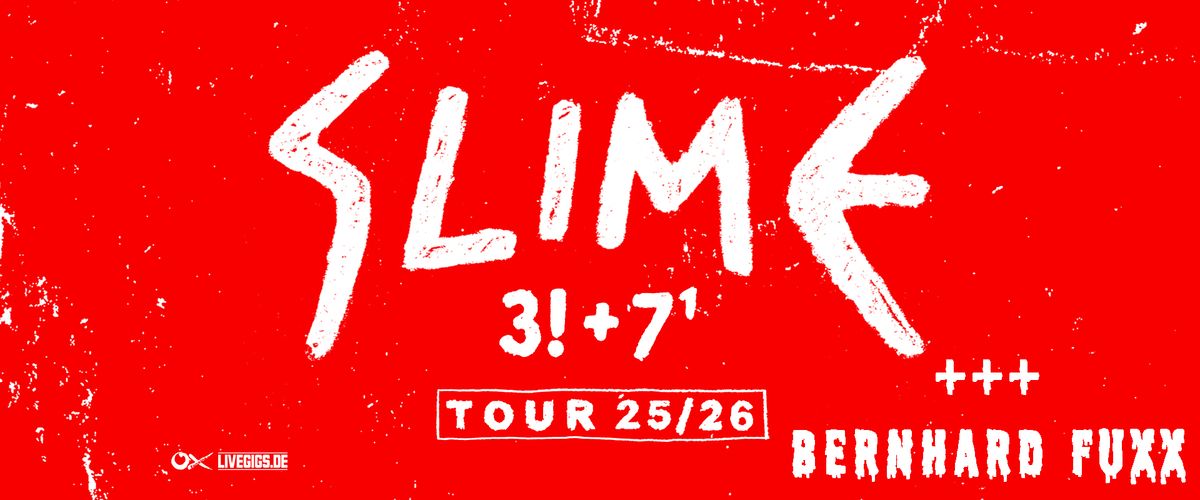 Slime Tour 2025 \/ Melmacs,  Bernhard Fuxx \/ Factory Magdeburg