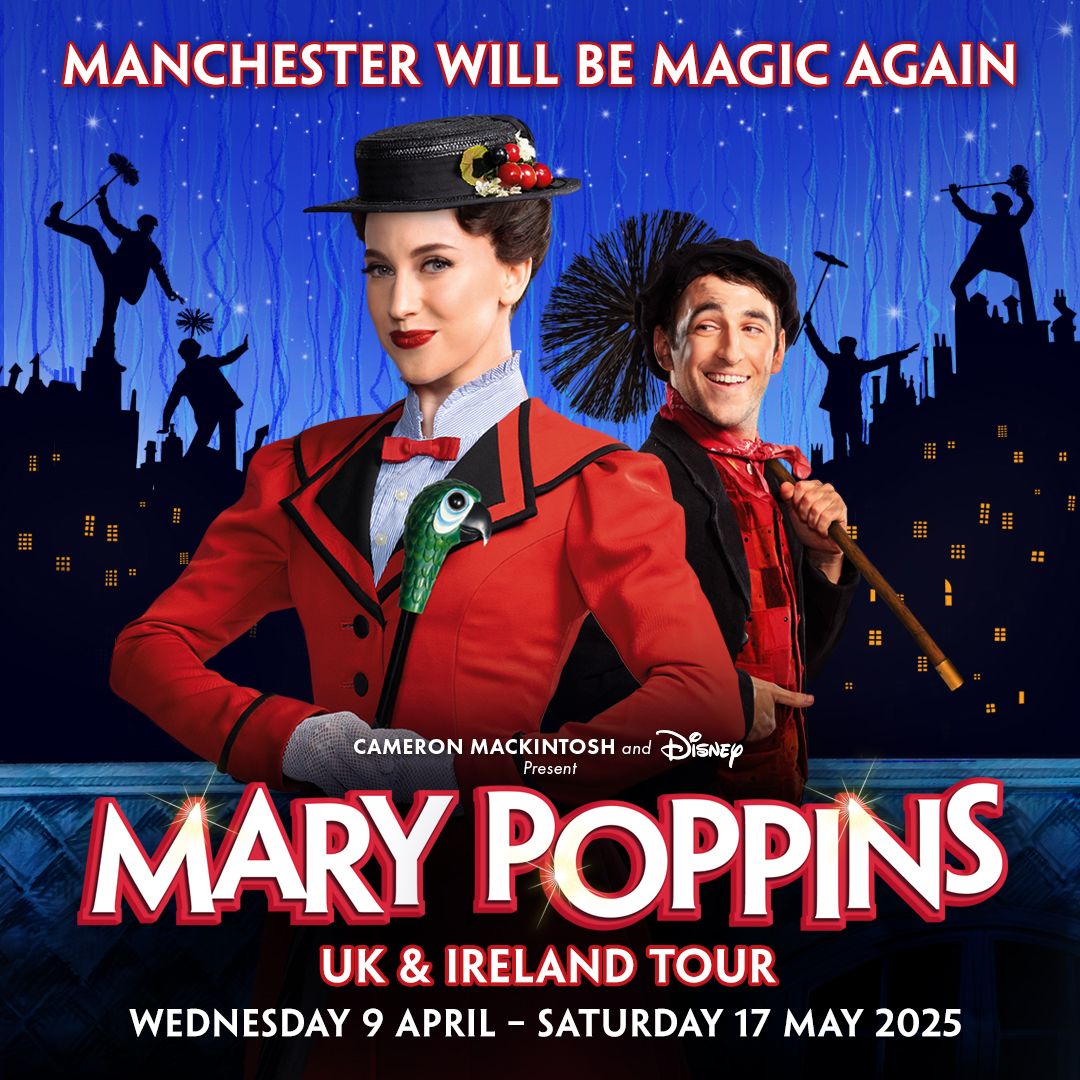 Disneys Mary Poppins - Musical at Palace Theatre Manchester UK