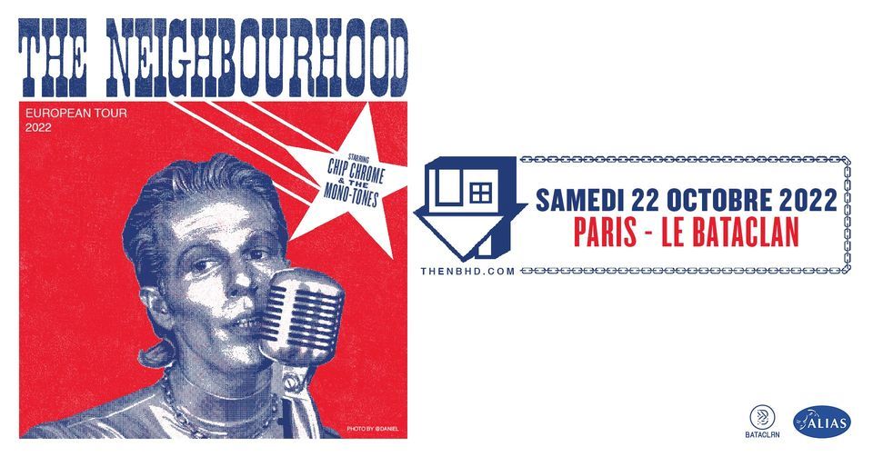 The Neighbourhood \u2022 Paris - Le Bataclan \u2022 22 octobre 2022 - ANNUL\u00c9