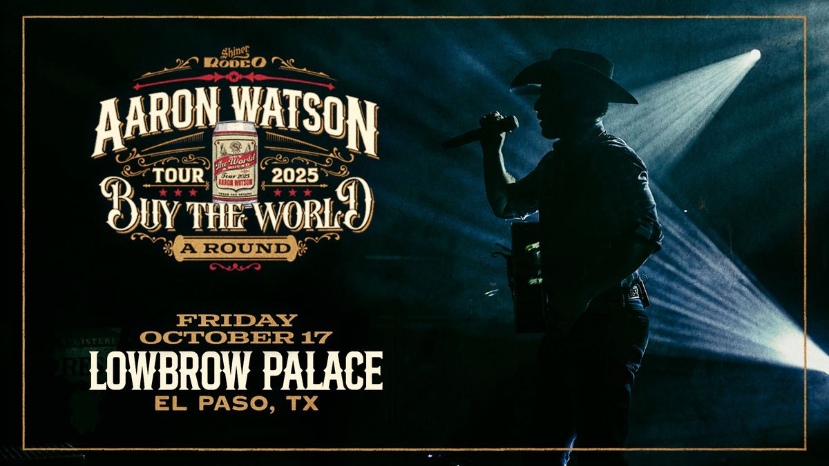 Aaron Watson - Lowbrow Palace