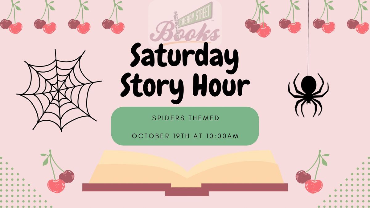 Saturday Story Hour: Spiders Themed ?\ufe0f