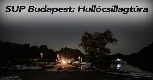 SUP Budapest: Hull\u00f3csillagt\u00fara 2021