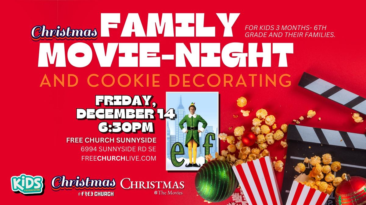 Family Christmas Movie Night and Cookie Decorating at Free Church Sunnyside 