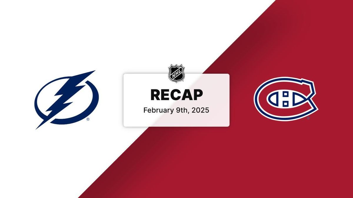 Tampa Bay Lightning vs. Montreal Canadiens