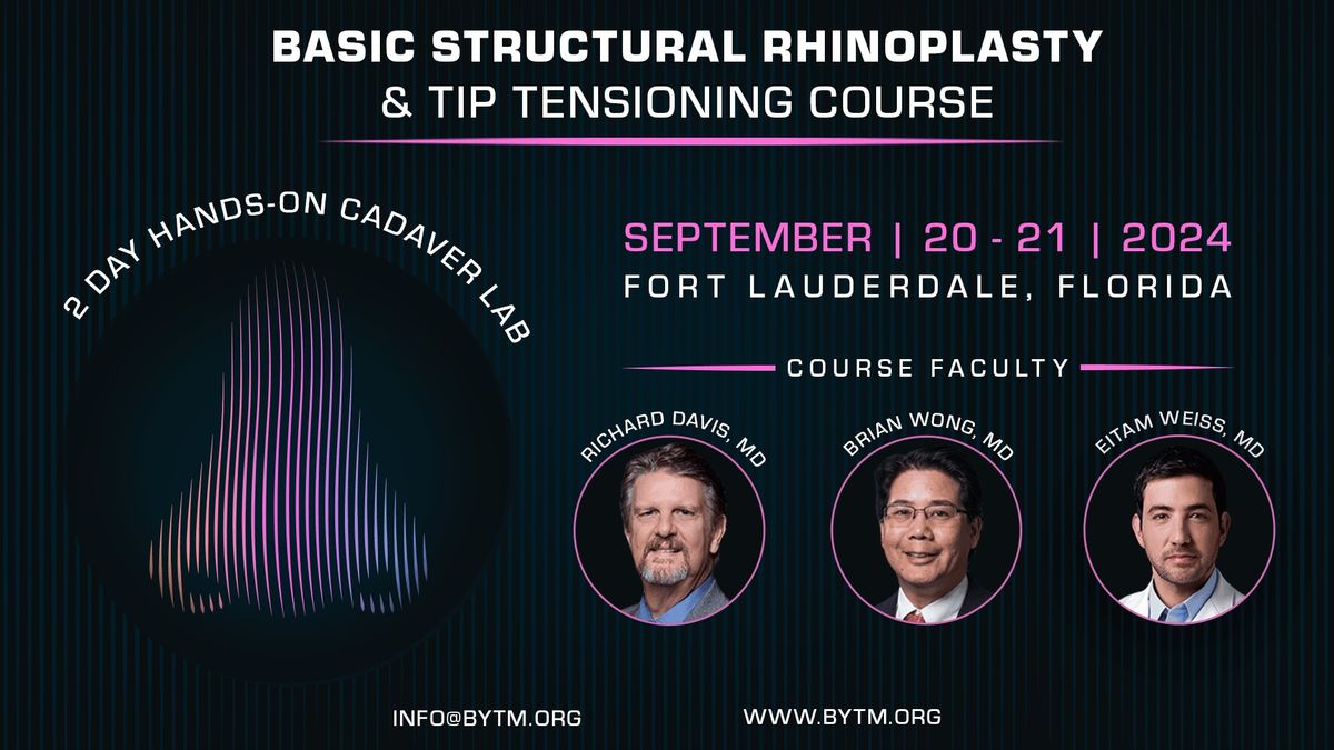 Basic Structural Rhinoplasty & Tip Tensioning Course 2024