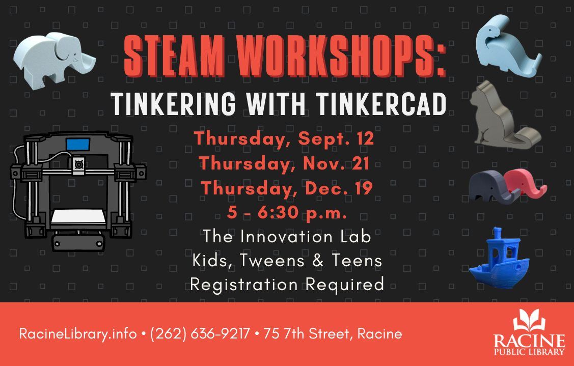 STEAM Workshops: Tinkering with Tinkercad