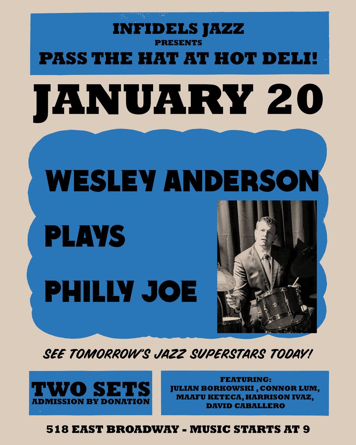 Infidels Jazz Presents: Wesley Anderson Plays Philly Joe Jones at Hot Deli