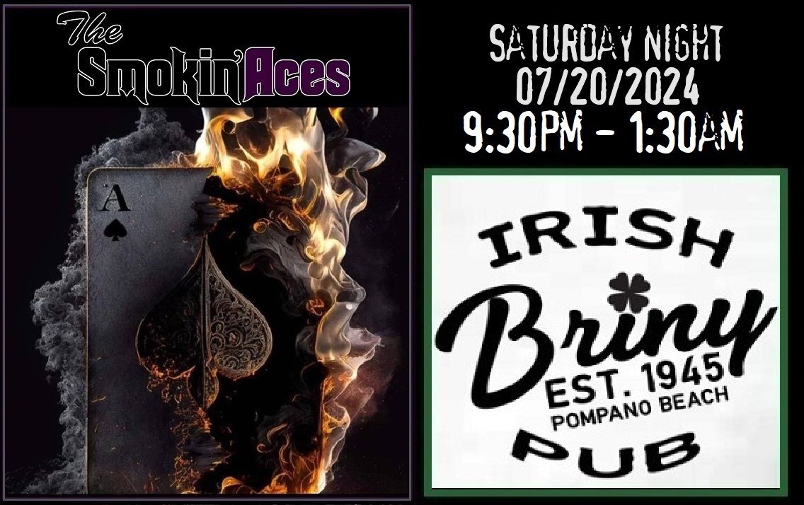 The Smokin' Aces - LIVE @ Briny Irish Pub ??\u2660\ufe0f??