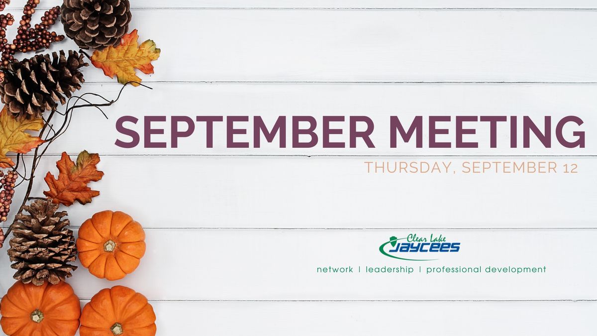 Clear Lake Jaycees September Meeting