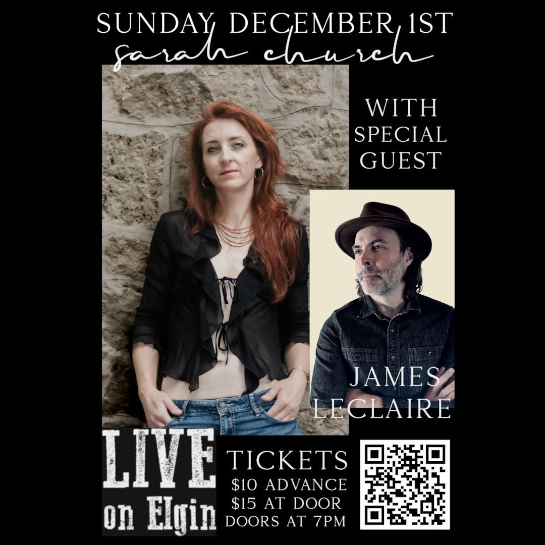 Sarah Church at LIVE! on Elgin with Special Guest James Leclaire