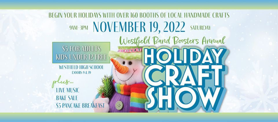 Westfield Band Boosters Holiday Craft Show, Westfield High School ...