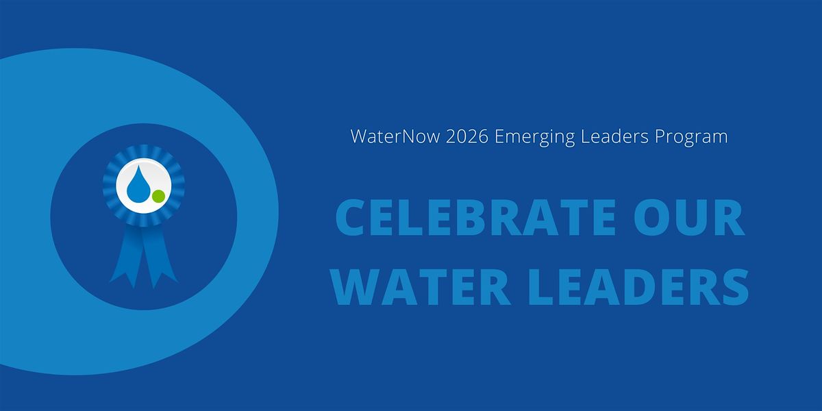 WaterNow Emerging Leader Network Convening