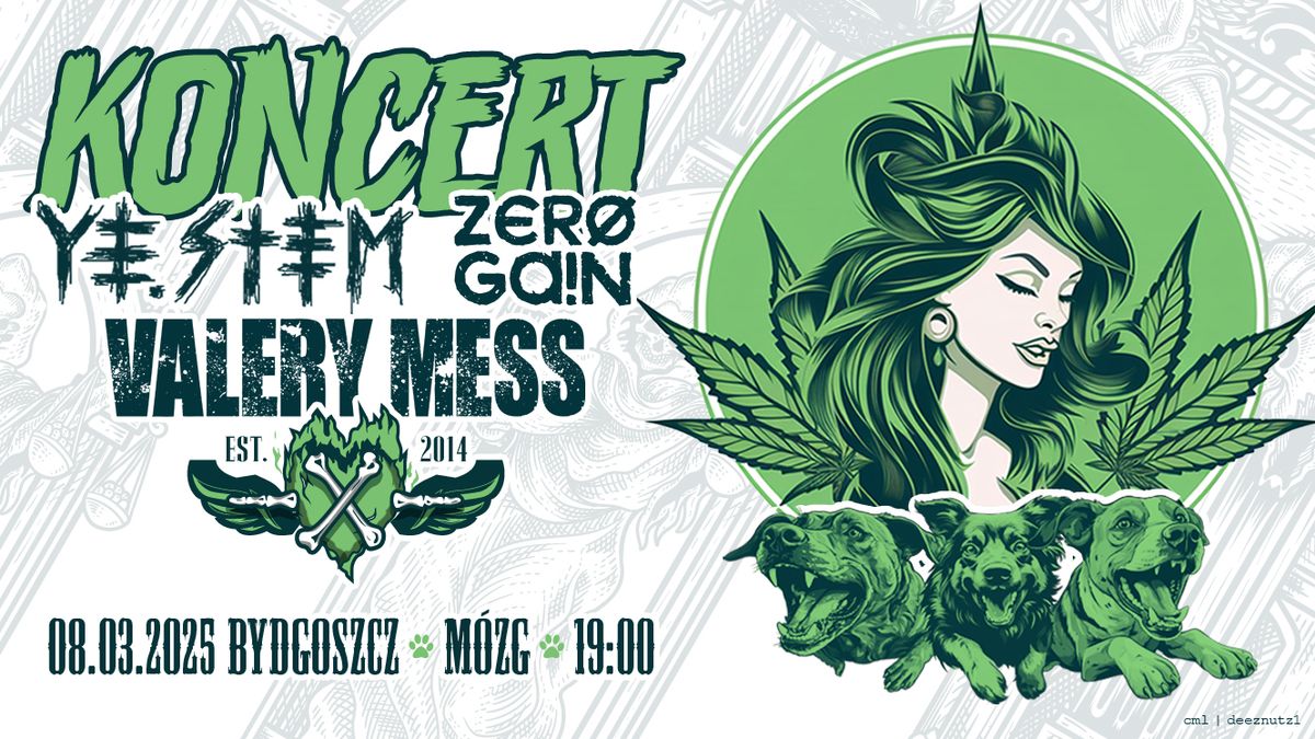 KONCERT - VALERY MESS + YE.STEM + ZERO GAIN