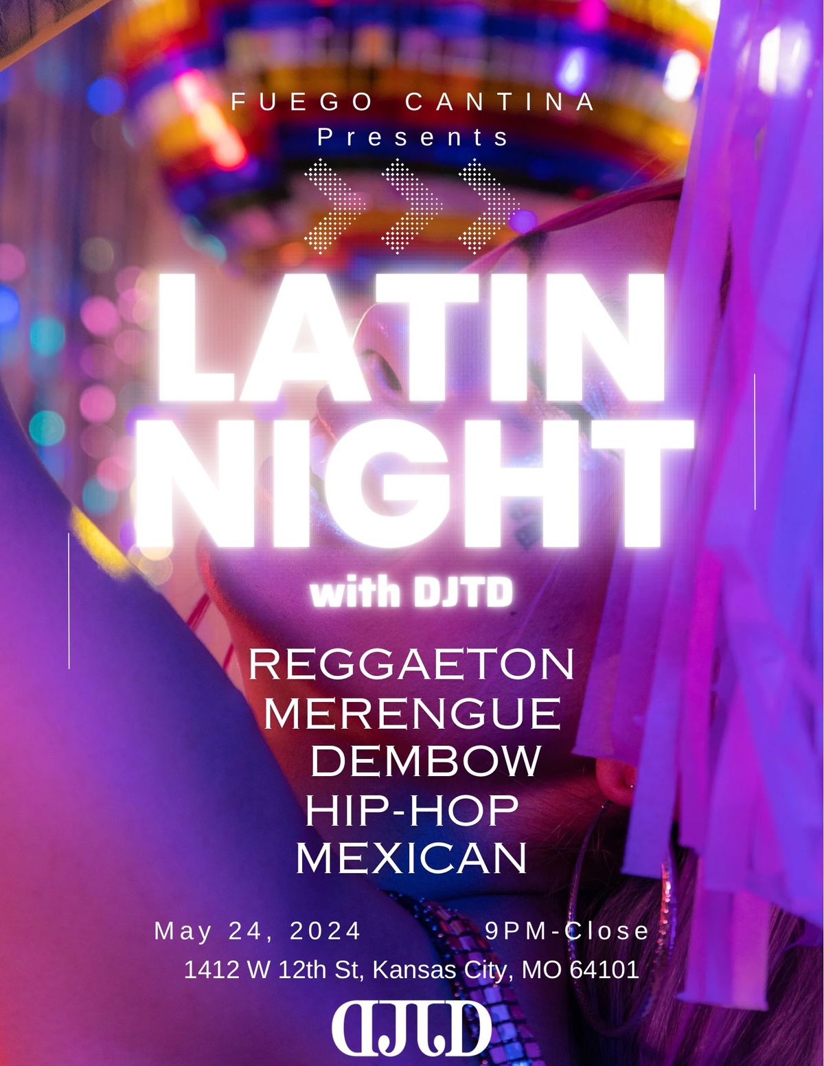DJTD Latin Night "Noche De Teteo II"