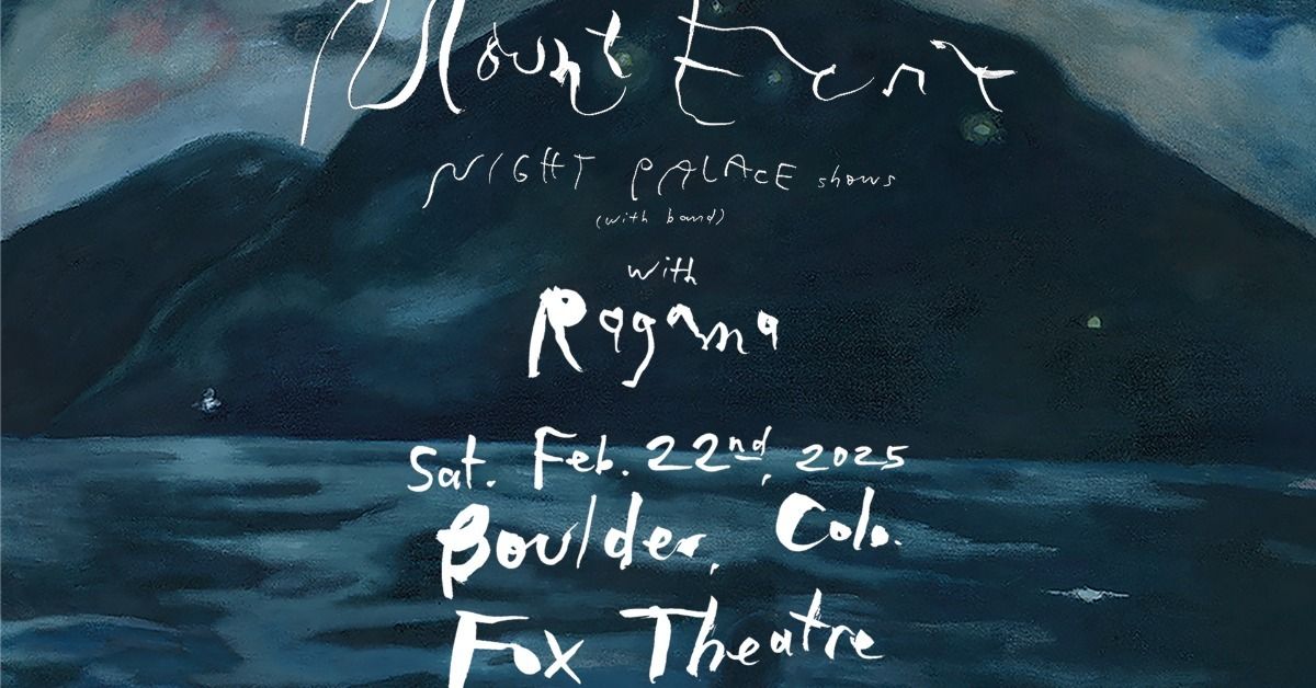 Mount Eerie with Ragana | The Fox Theatre