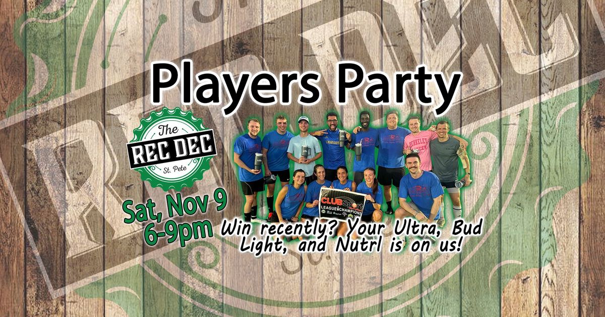 Tampa Bay Club Sport Player's Party!