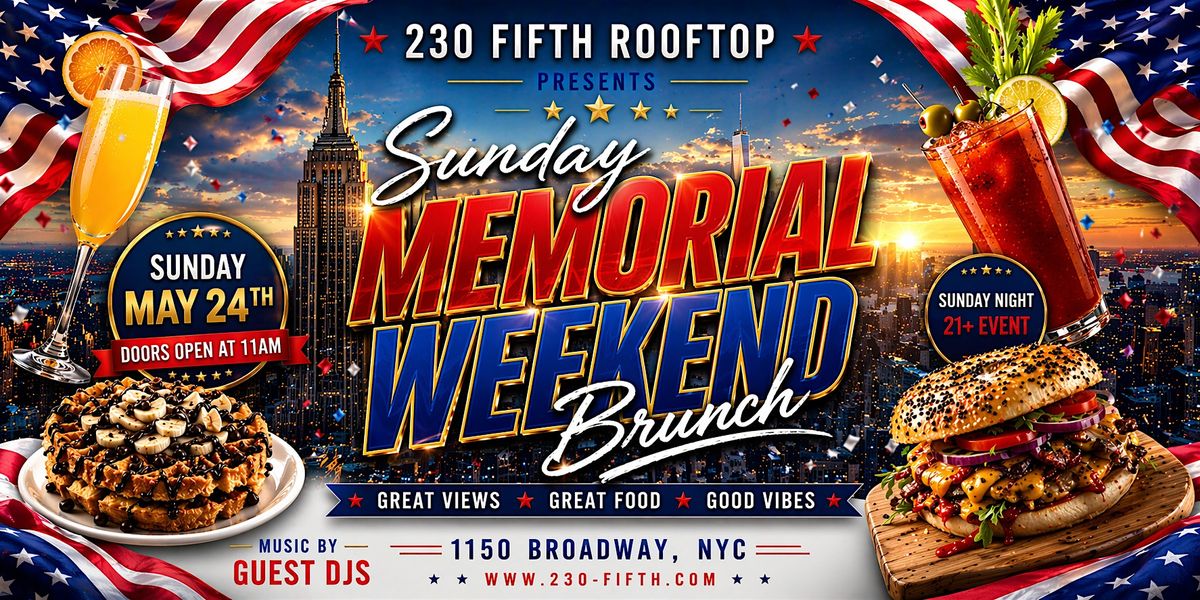 Memorial Day BRUNCH @230 Fifth Rooftop