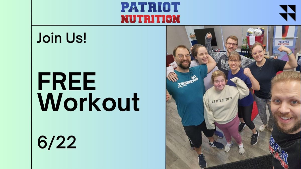 FREE Workout @ Patriot Nutrition