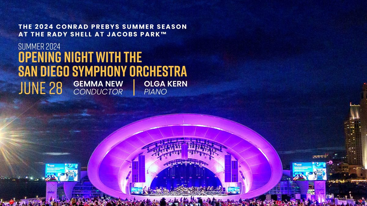 Summer 2024 Opening Night with the San Diego Symphony Orchestra