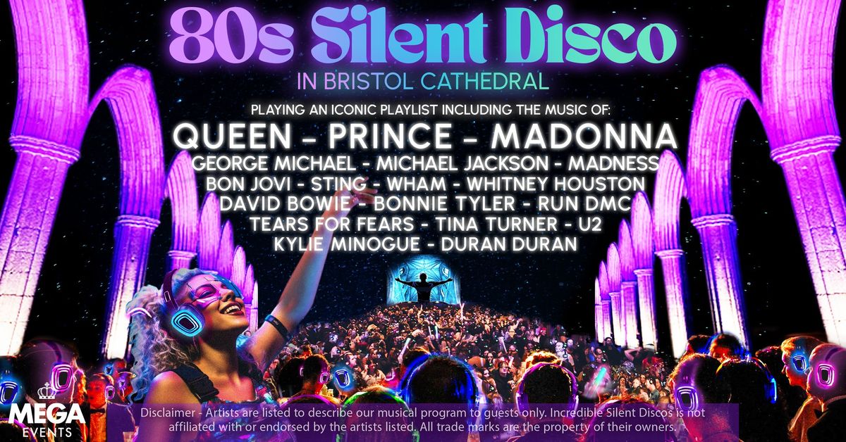 80s Silent Disco in Bristol Cathedral (ON SALE NOW)