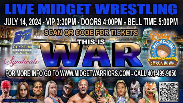 Midget Wrestling Warriors "This Is War" Tour