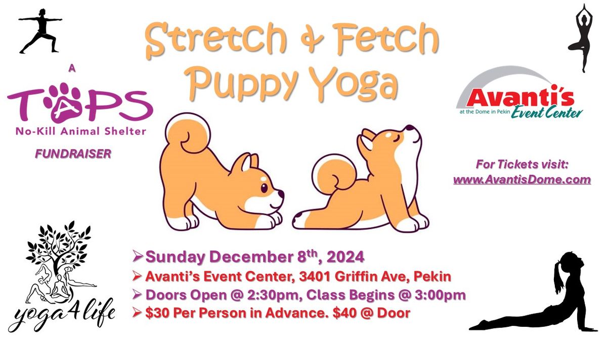 Stretch & Fetch Puppy Yoga! a TAPS Fundraiser