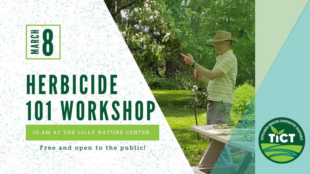 Herbicide 101 Workshop