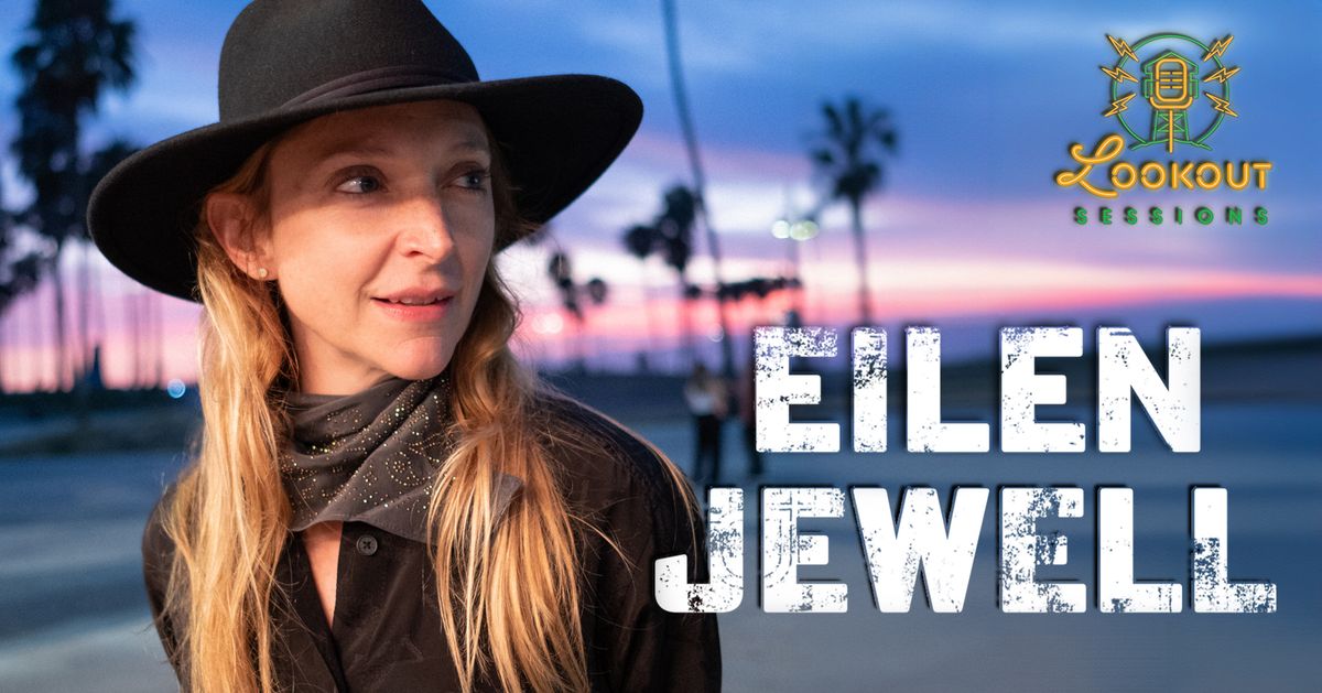  Lookout Sessions Series: Eilen Jewell