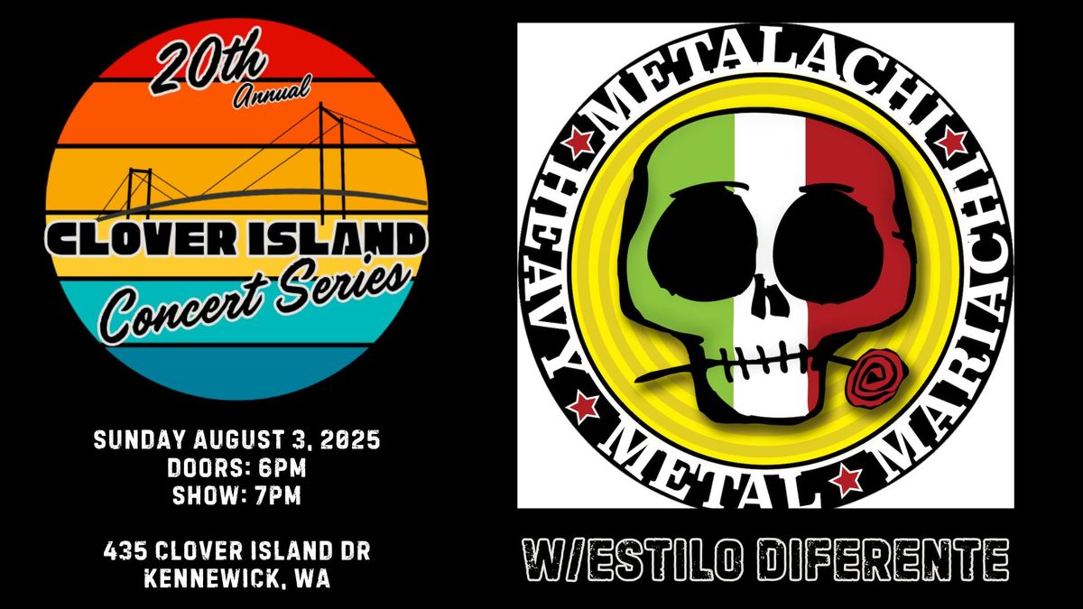 Clover Island Concert Series with METALACHI and Estilo Diferente