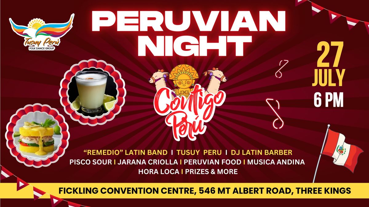 Contigo Per\u00fa - Peruvian Night \/Independence Day