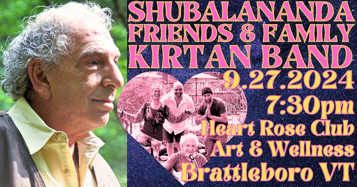 Shubalananda Kirtan at Heart Rose Club