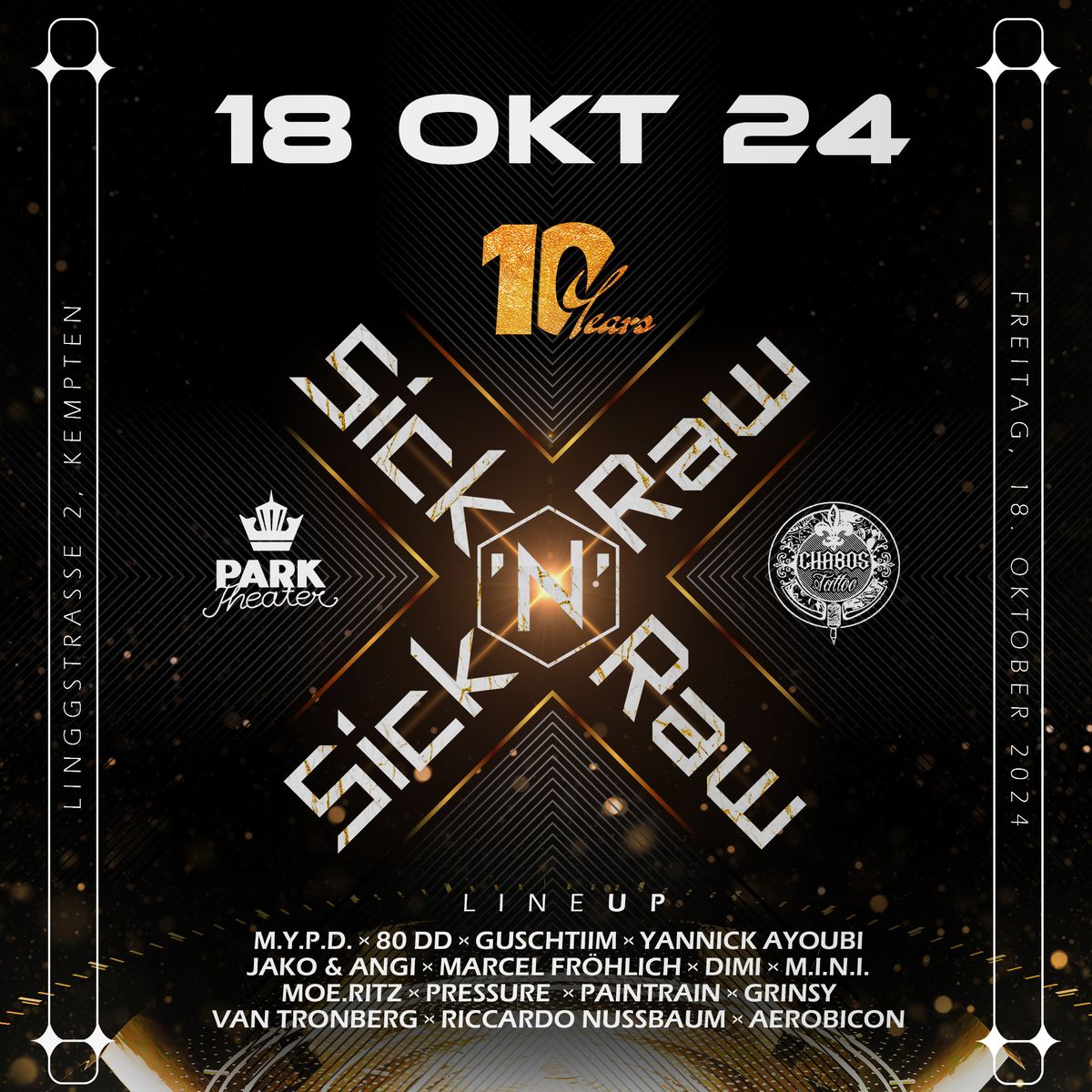 10 JAHRE SICK\u00b4N\u00b4RAW x PARKTHEATER KEMPTEN!