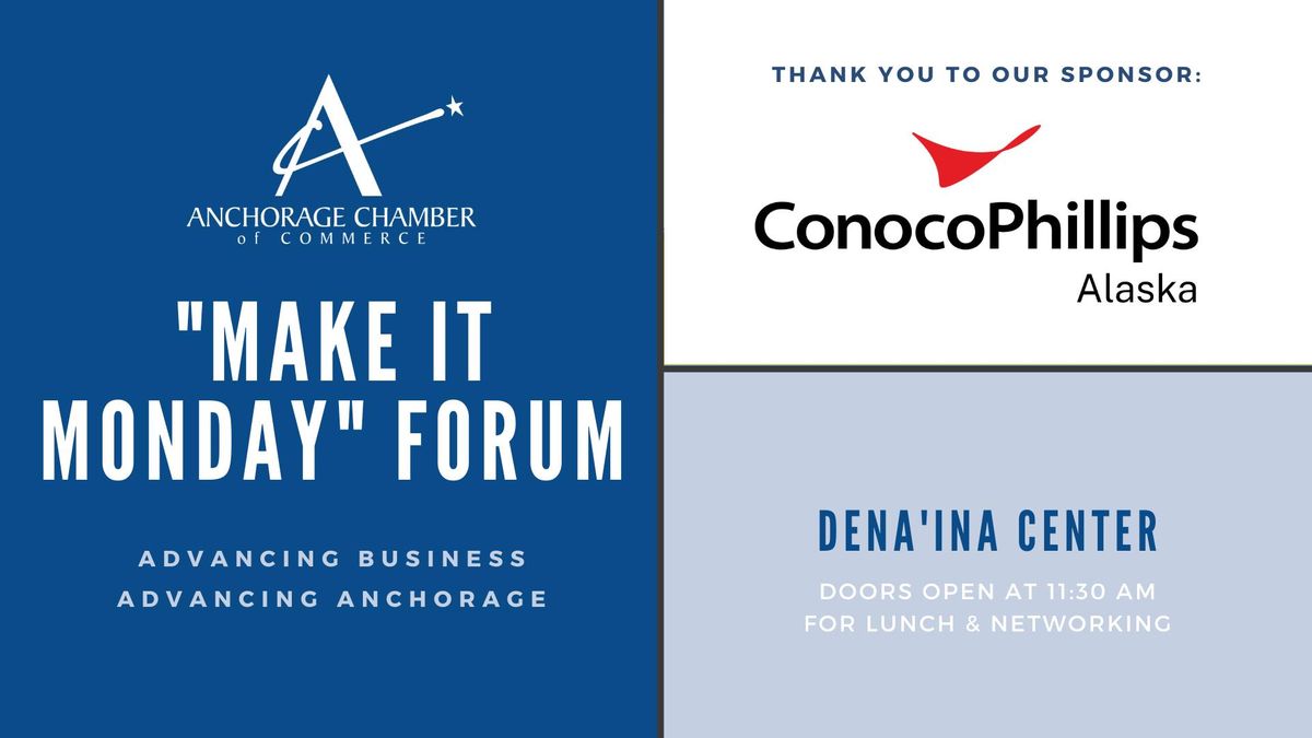 "Make it Monday" forum - Alaska\u2019s Healthcare Workforce\u2014Industry Trends and Outlook